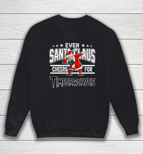 Minnesota Timberwolves Even Santa Claus Cheers For Christmas NBA Sweatshirt