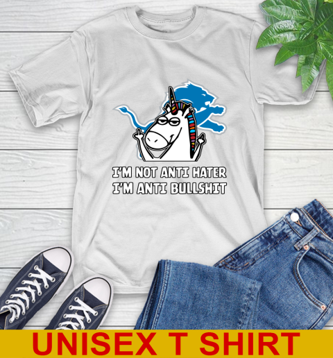 Detroit Lions NFL Football Unicorn I'm Not Anti Hater I'm Anti Bullshit T-Shirt