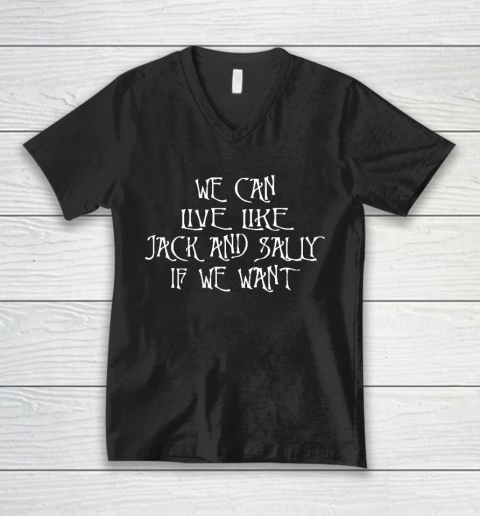 We Can Live Like Jack And Sally If We Want Blink182 Miss You Lyric V-Neck T-Shirt