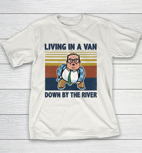 Matt Foley Living In A Van Down By The River Youth T-Shirt