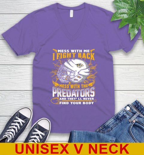 NHL Hockey Nashville Predators Mess With Me I Fight Back Mess With My Team And They'll Never Find Your Body Shirt V-Neck T-Shirt 8