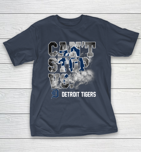 MLB Detroit Tigers Baseball Can't Stop Vs Detroit Tigers T-Shirt 3