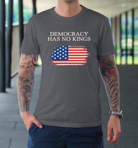 Democracy Has No Kings Anti Trump T-Shirt 5