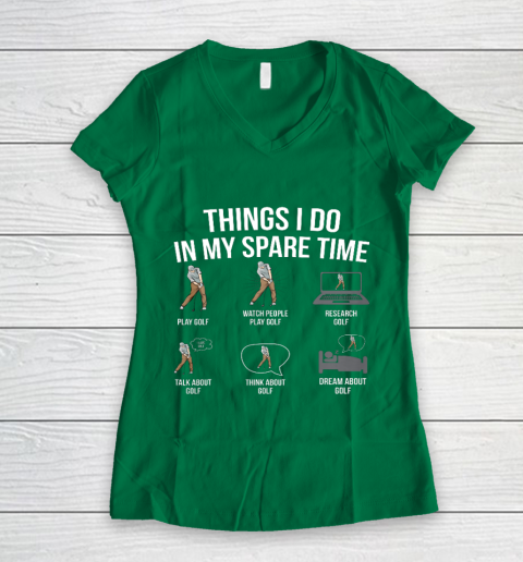 Mens 6 Things I Do In My Spare Time Funny Golf Player Novelty Women's V-Neck T-Shirt 3