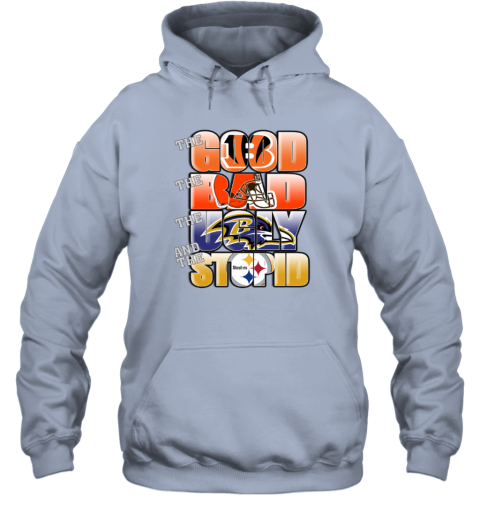 NFL Good Bad Ugly Stupid Mashup Cincinnati Bengals Hoodie - Rookbrand