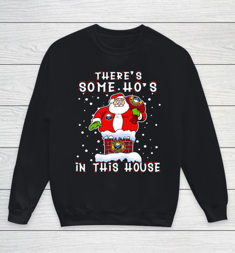 Buffalo Sabres Christmas There Is Some Hos In This House Santa Stuck In The Chimney NHL Youth Sweatshirt