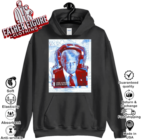 100 Days Of President Trump Hoodie