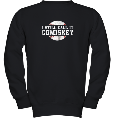 I Still Call It Comiskey Retro Funny Baseball Gift Youth Sweatshirt