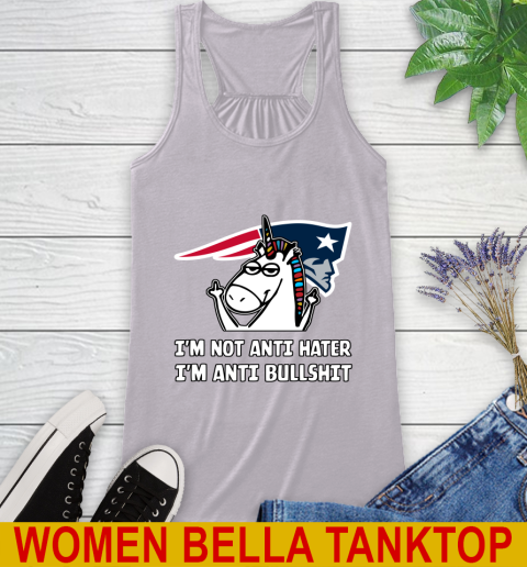 New England Patriots NFL Football Unicorn I'm Not Anti Hater I'm Anti Bullshit Racerback Tank 5