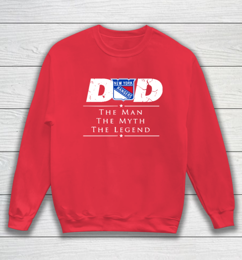 New York Rangers NHL Ice Hockey Dad The Man The Myth The Legend Sweatshirt 7