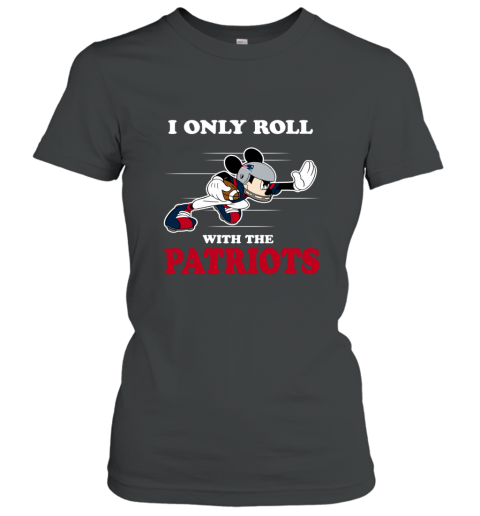 NFL Mickey Mouse I Only Roll With New England Patriots vzqf nfl mickey mouse i only roll with new england patr ladies t shirt 20 front black