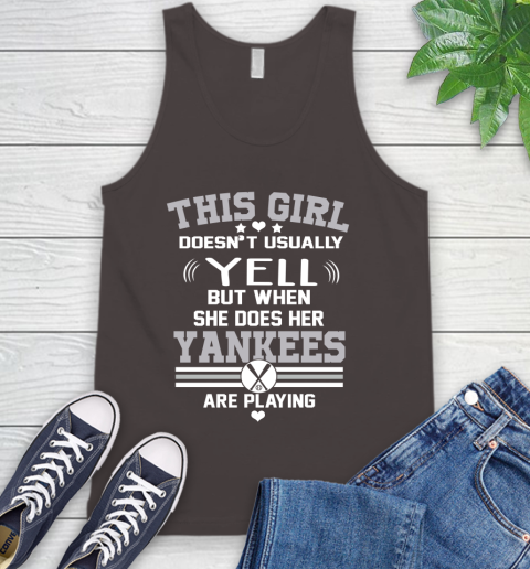 New York Yankees MLB Baseball I Yell When My Team Is Playing Tank Top 6