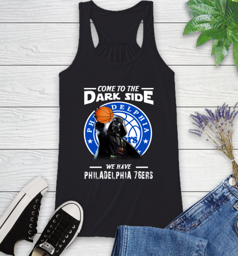 NBA Come To The Dark Side We Have Philadelphia 76ers Star Wars Darth Vader Basketball Racerback Tank