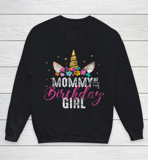 Mommy Of The Birthday Girl Mother Gift Unicorn Birthday Youth Sweatshirt