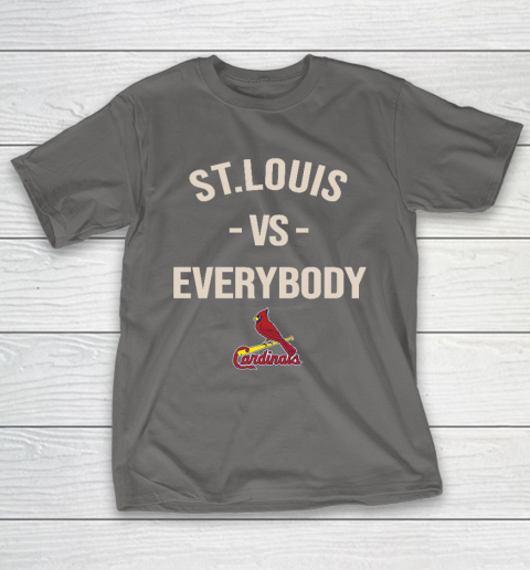 St.Louis Cardinals Vs Everybody T-Shirt 8