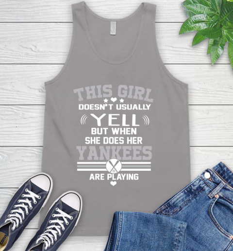 New York Yankees MLB Baseball I Yell When My Team Is Playing Tank Top 3