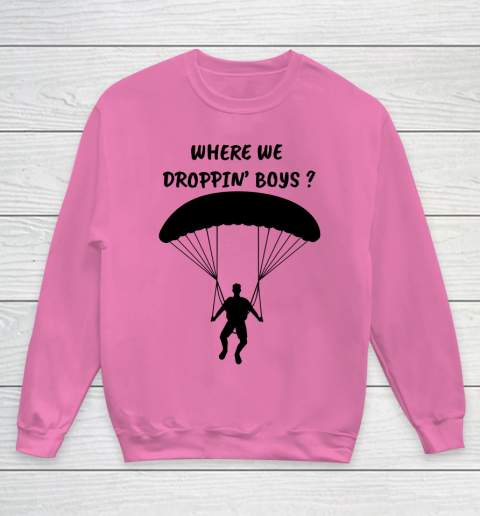 Fortnite Tshirt Where we droppin Boys Youth Sweatshirt 3