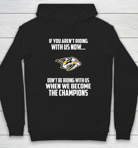 NHL Nashville Predators Hockey We Become The Champions Hoodie