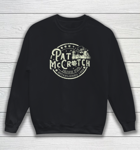 Pat McCrotch Irish Pub Leprechaun Funny St Patrick's Day Sweatshirt
