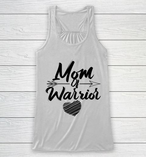 Mother's Day Funny Gift Ideas Apparel  Mom of warrior T Shirt Racerback Tank