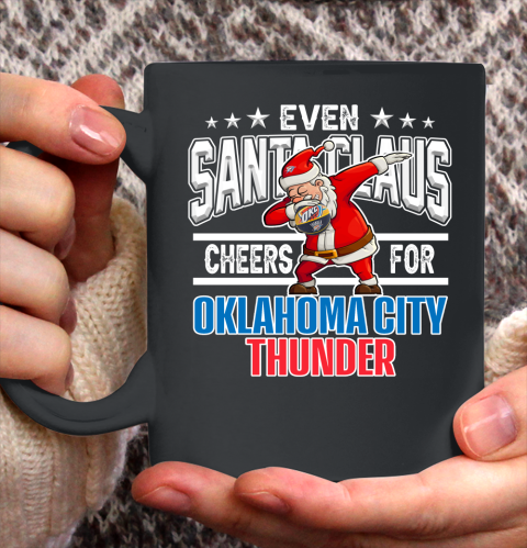 Oklahoma City Thunder Even Santa Claus Cheers For Christmas NBA Ceramic Mug 11oz 2