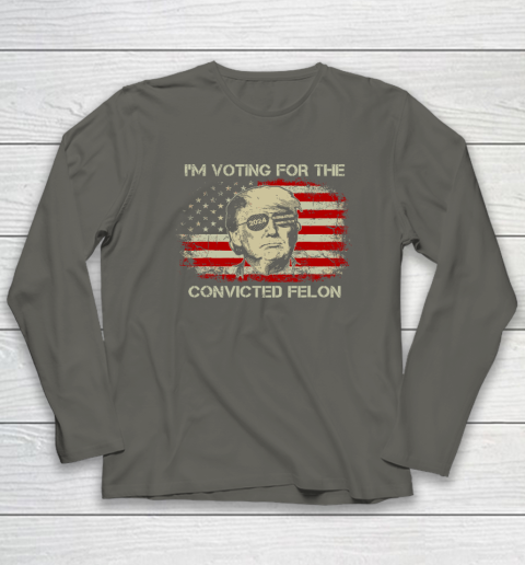 Trump 2024 Convicted Felon, I'm Voting Convicted Felon Long Sleeve T-Shirt 4