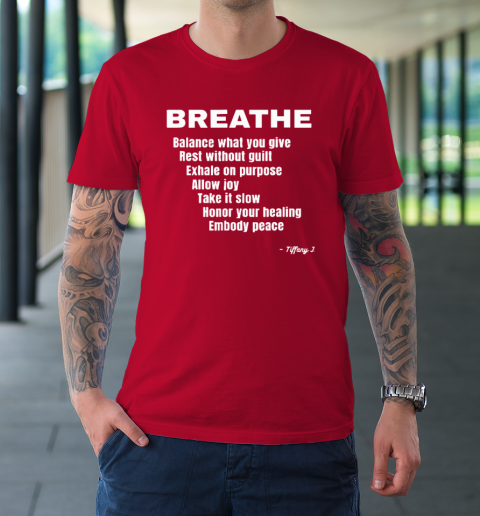 Breath Balance What You Give Rest Without Guilt T-Shirt 8