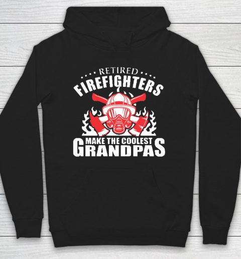 Grandpa Funny Gift Apparel  Retired Firefighters Make The Coolest Grandpas Hoodie