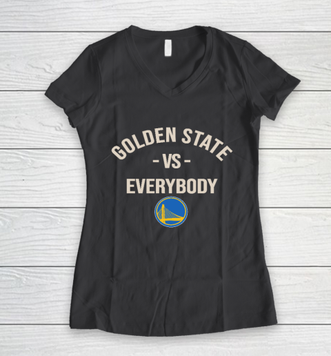 Golden State Warriors Vs Everybody Women's V-Neck T-Shirt 6
