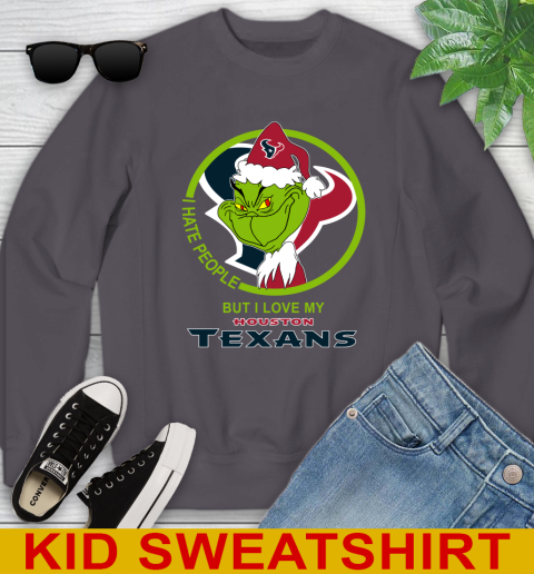 Houston Texans NFL Christmas Grinch I Hate People But I Love My Favorite Football Team Youth Sweatshirt 6