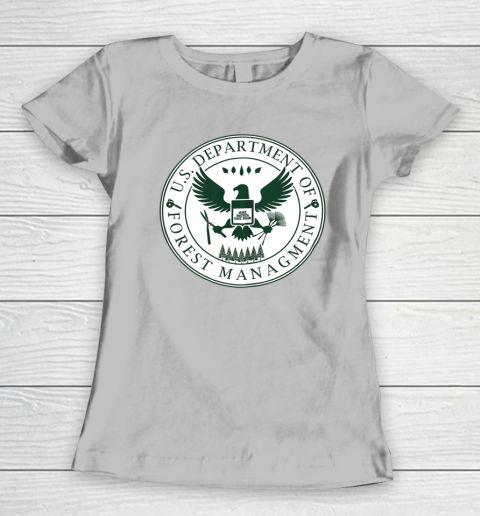 Make America Rake Again US Department Of Forest Managment Women's T-Shirt 3