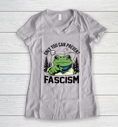 Only You Can Prevent Fascism Portland Frog Protest Women's V-Neck T-Shirt