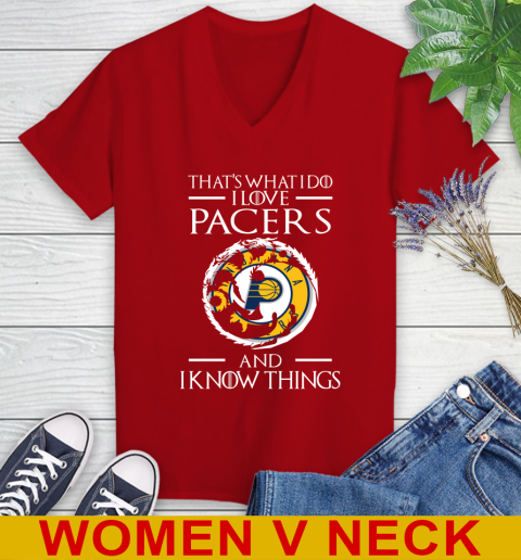 Indiana Pacers NBA Basketball That's What I Do I Love My Team And I Know Things Game Of Thrones 82