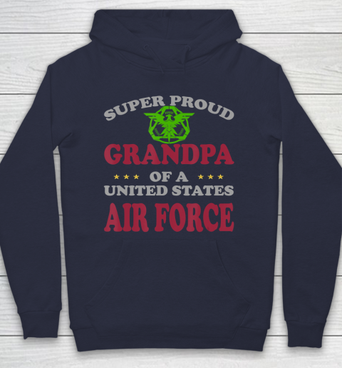 GrandFather gift shirt Veteran Super Proud Grandpa of a United States Air Force T Shirt Hoodie 2