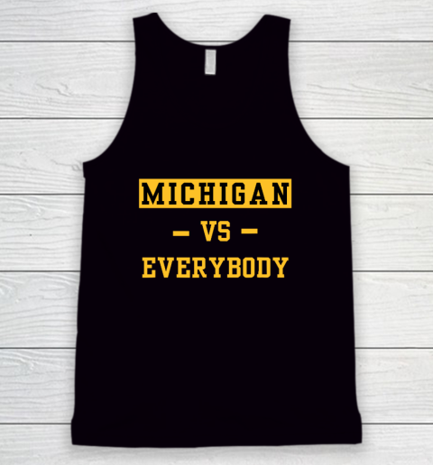 Michigan Vs Everybody Tank Top