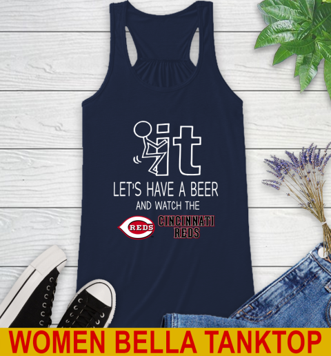 Cincinnati Reds Baseball MLB Let's Have A Beer And Watch Your Team Sports Racerback Tank 9