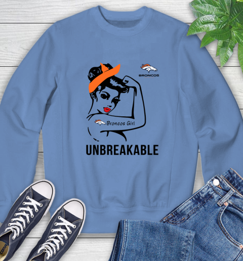 NFL Denver Broncos Girl Unbreakable Football Sports Sweatshirt 8