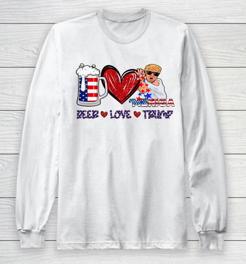 Beer Love Trump Tshirt Merica 4 Of July Independence Day Long Sleeve T-Shirt