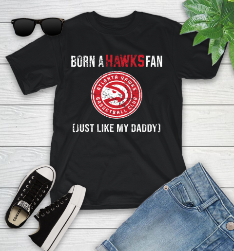 NBA Atlanta Hawks Loyal Fan Just Like My Daddy Basketball Shirt Youth T-Shirt
