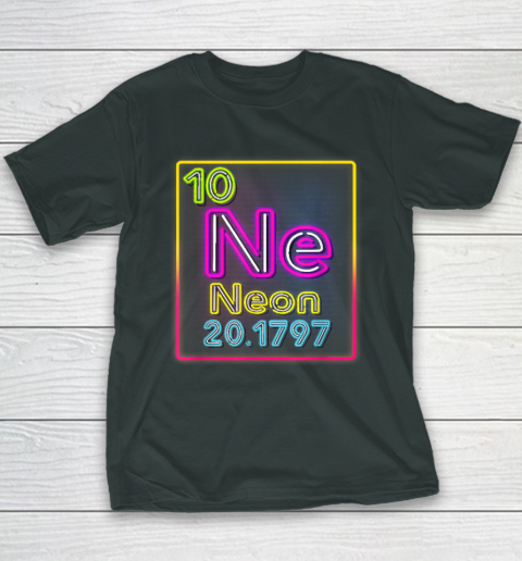 Neon Element Of The Chemistry Periodic Table For Scientists Youth T-Shirt 3