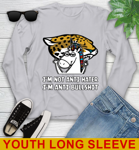 Jacksonville Jaguars NFL Football Unicorn I'm Not Anti Hater I'm Anti Bullshit Youth Long Sleeve 6