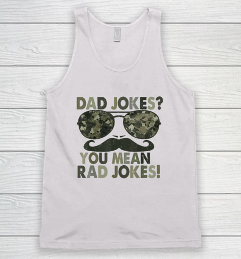 Dad Jokes You Mean Rad Jokes Funny Father day Vintage Tank Top