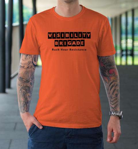 Visibility Brigade Rush Hour Resistance T-Shirt 2