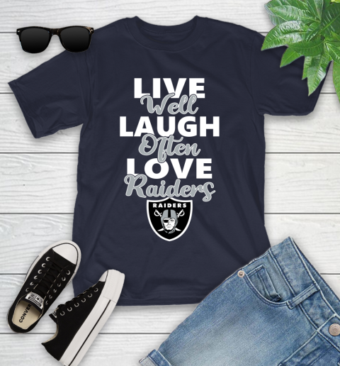 NFL Football Oakland Raiders Live Well Laugh Often Love Shirt Youth T-Shirt 2