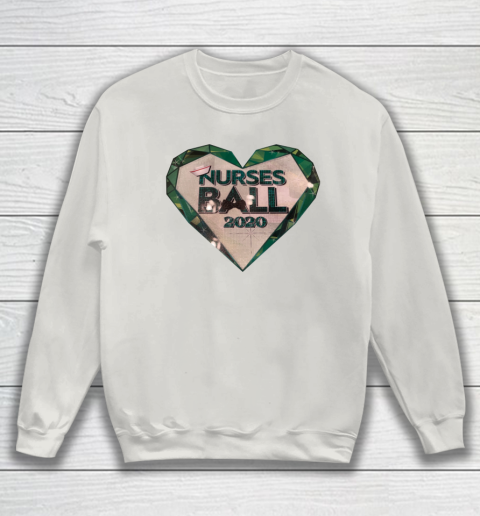 Nurses Ball 2020 Sweatshirt 8