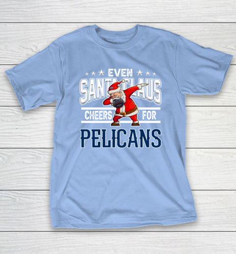New Orleans Pelicans Even Santa Claus Cheers For Christmas NBA T-Shirt 10
