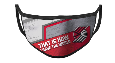 NBA Portland Trail Blazers Basketball This Is How I Save The World For Fans Cool Face Masks Face Cover