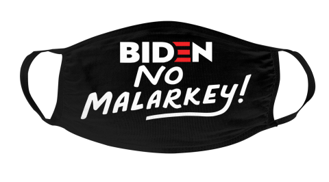 Biden No Malarkey Face Mask Face Cover 1