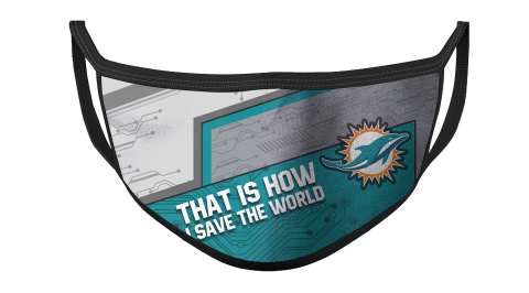 NFL Miami Dolphins Football This Is How I Save The World For Fans Cool Face Masks Face Cover
