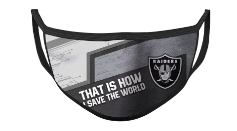 NFL Oakland Raiders Football This Is How I Save The World For Fans Cool Face Masks Face Cover